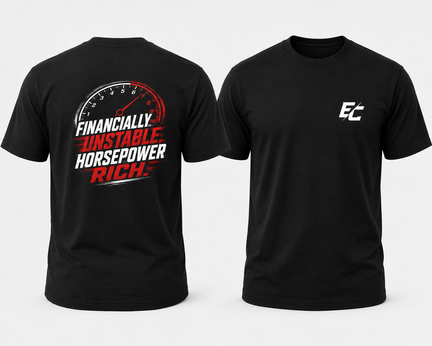 Financially Unstable, Horsepower Rich